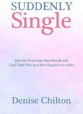 Suddenly Single(English, Paperback, Chilton Denise)