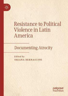 Resistance to Political Violence in Latin America(English, Paperback, unknown)