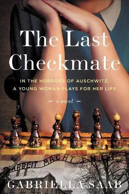 The Last Checkmate(English, Hardcover, Saab Gabriella)