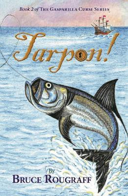 Tarpon!(English, Paperback, Rougraff Bruce)