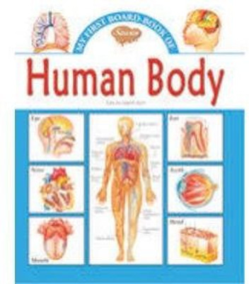 My First Board Book of Human Body(English, Hardcover, Manoj Borad)