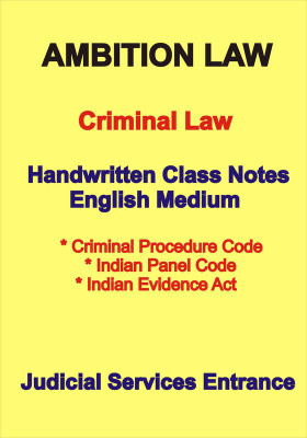 Class Notes On Criminal Law By Ambition Law In Good Handwriting For Judicial Services Entrance(Paperback, Toppers' Note)