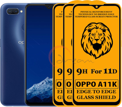 Dream Edge To Edge Tempered Glass for Oppo A11K(Pack of 3)