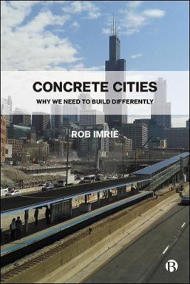Concrete Cities(English, Paperback, Imrie Rob)