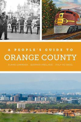 A People's Guide to Orange County(English, Paperback, Lewinnek Elaine)