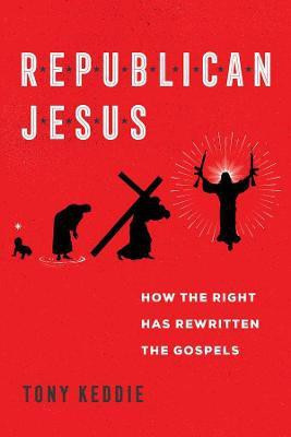 Republican Jesus(English, Hardcover, Keddie Tony)