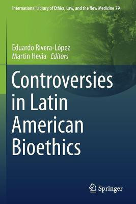 Controversies in Latin American Bioethics(English, Paperback, unknown)