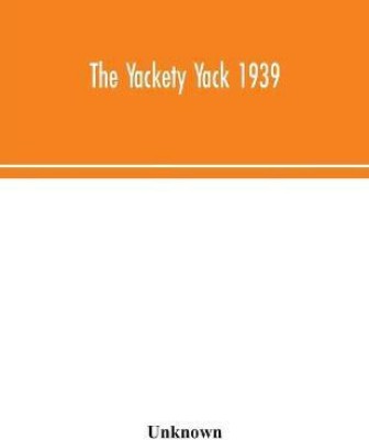 The Yackety yack 1939(English, Paperback, unknown)