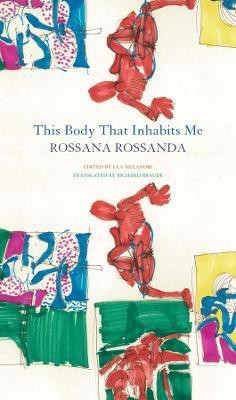 This Body That Inhabits Me(English, Hardcover, Rossanda Rossana)