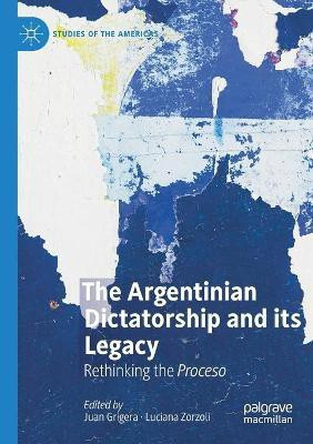 The Argentinian Dictatorship and its Legacy(English, Paperback, unknown)