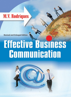 Effective Business Communication(English, Hardcover, Rodriques M. V.)