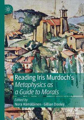 Reading Iris Murdoch's Metaphysics as a Guide to Morals(English, Paperback, unknown)