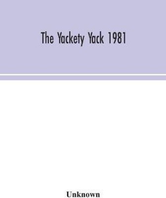 The Yackety yack 1981(English, Paperback, unknown)