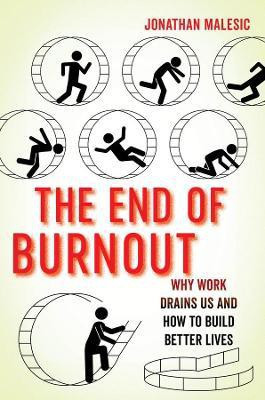 The End of Burnout(English, Hardcover, Malesic Jonathan)
