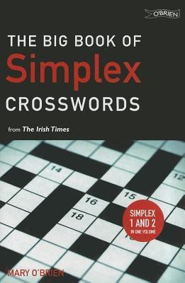 The Big Book of Simplex Crosswords from The Irish Times(English, Paperback, O'Brien Mary)