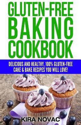 Gluten-Free Baking Cookbook(English, Hardcover, Novac Kira)