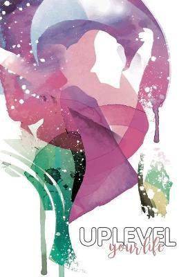 Uplevel your Life(English, Paperback, Shanks Kathy)