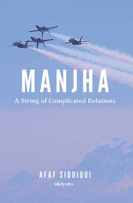 Manjha(English, Hardcover, Siddiqui Afaf)