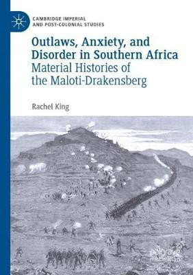 Outlaws, Anxiety, and Disorder in Southern Africa(English, Paperback, King Rachel)