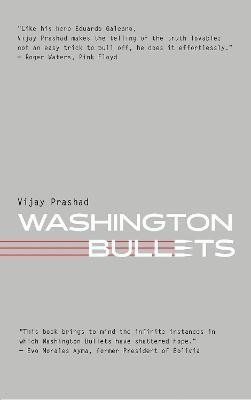 Washington Bullets(English, Paperback, Prashad Vijay)