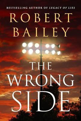 The Wrong Side(English, Paperback, Bailey Robert)