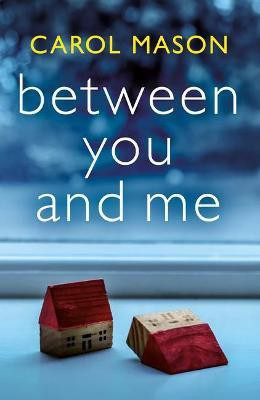 Between You and Me(English, Paperback, Mason Carol)