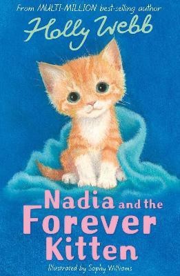 Nadia and the Forever Kitten(English, Paperback, Webb Holly)