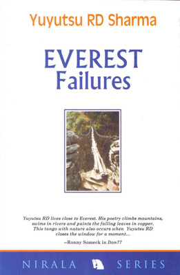 Everest failures : twenty five short poems(English, Paperback, Sharma Yuyutsu R.D.)