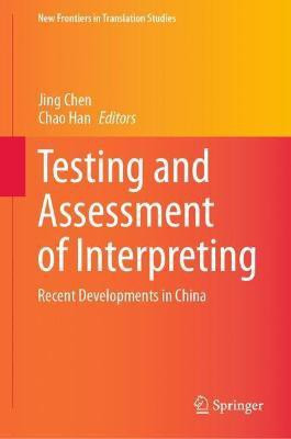 Testing and Assessment of Interpreting(English, Hardcover, unknown)