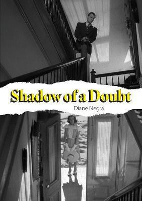 Shadow of a Doubt(English, Paperback, Negra Diane)
