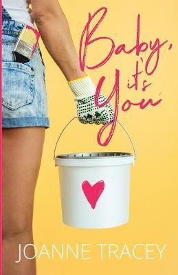 Baby, It's You(English, Paperback, Tracey Joanne)