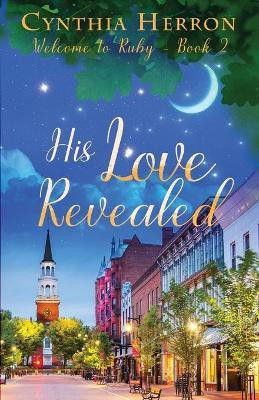 His Love Revealed(English, Paperback, Herron Cynthia)
