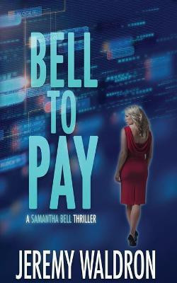 Bell to Pay(English, Paperback, Waldron Jeremy)