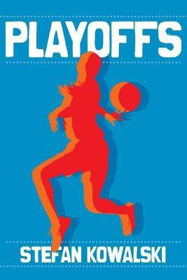 Playoffs(English, Paperback, Kowalski Stefan)