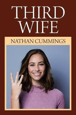 Third Wife(English, Paperback, Cummings Nathan)