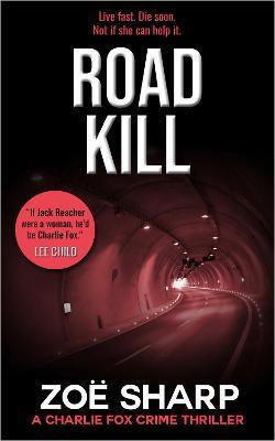 ROAD KILL(English, Paperback, Sharp Zoe)