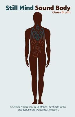 Still Mind Sound Body(English, Paperback, Bruhn Owen)