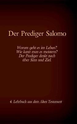 Die Bibel - Das Alte Testament - Der Prediger Salomo(German, Paperback, unknown)