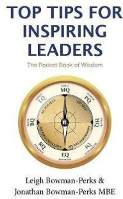 Top Tips for Inspiring Leaders(English, Paperback, Bowman-Perks Leigh)