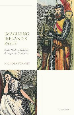 Imagining Ireland's Pasts(English, Hardcover, Canny Nicholas Prof)