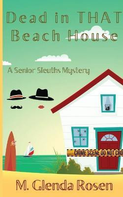 Dead in THAT Beach House(English, Paperback, Rosen M Glenda)