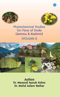 Phytochemistry studies on Fluora of Doha(Paperback, Dr. Masood Ayoub, Dr. Mohd Aslam Rather)