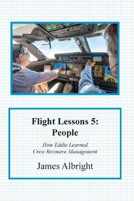 Flight Lessons 5(English, Paperback, Albright James)