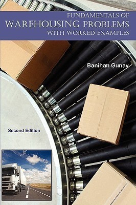 Fundamentals of Warehousing - With Worked Examples(English, Paperback, Gunay Banihan)