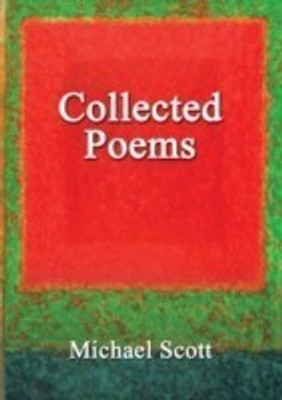 Collected Poems(English, Paperback, Scott Michael)