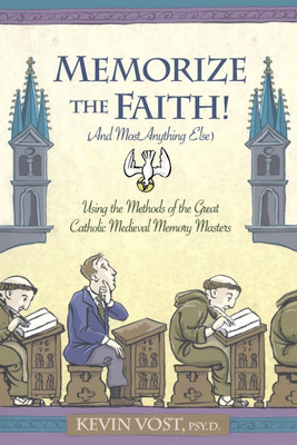 Memorize the Faith!(English, Paperback, Vost Kevin)