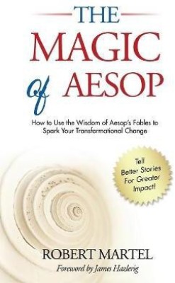 The Magic of Aesop(English, Paperback, Martel Robert P)