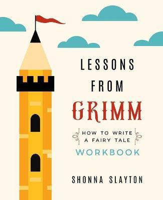 Lessons from Grimm(English, Paperback, Slayton Shonna)