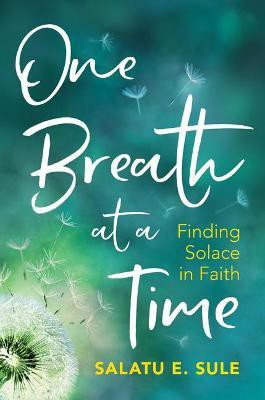 One Breath At A Time(English, Paperback, Sule Salatu E)