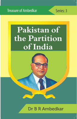 Pakistan or the Partition of India(Paperback, B R Ambedkar)